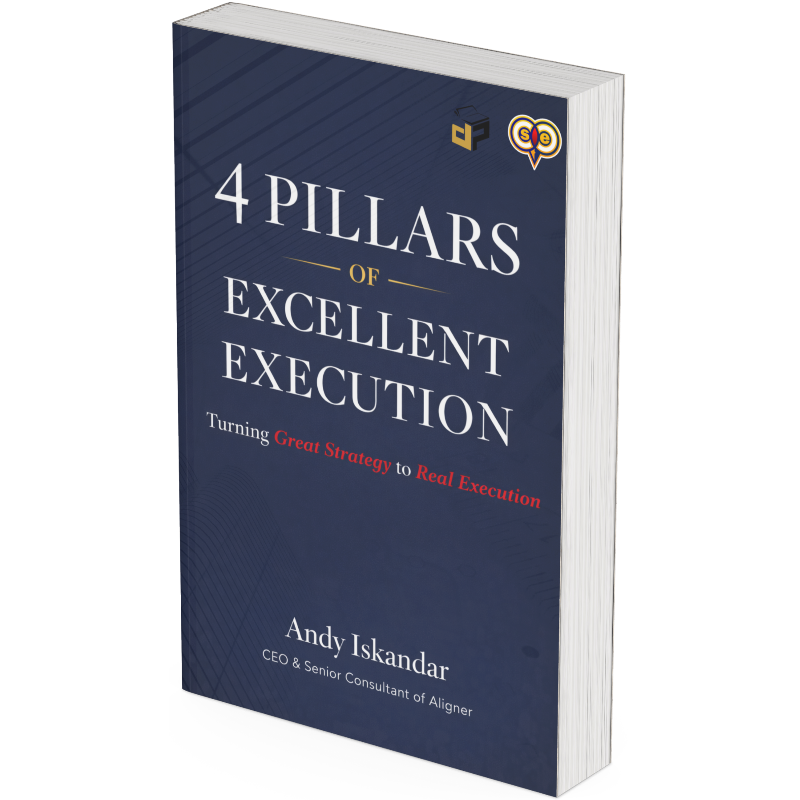 4 Pillars of Excellent Execution – Dandelion publisher